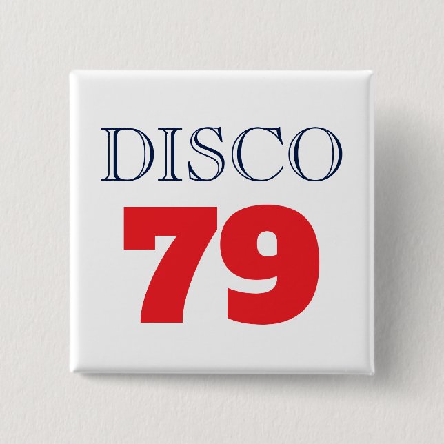 Disco 79 Pop Art Musik Underhållning Retro Knapp (Framsida)