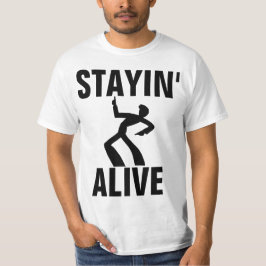 DISCO ÄLSKARE T-shirts, STAYING ALIVE T Shirt