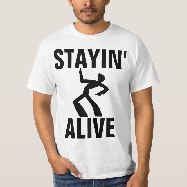 DISCO ÄLSKARE T-shirts, STAYING ALIVE T Shirt (Framsida)
