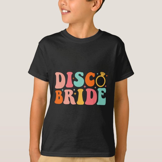 Disco Bride Future Groovy Retro Bachelorette P. T Shirt (Framsida)