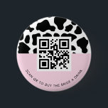 Disco Cowgirl Buy The Bride a Drink QR Code Pink Knapp<br><div class="desc">Celebrate your Bachelorette with this cute button,  featuring custom QR Code & text. Easily add your own details by clicking on the "personalize" option.</div>