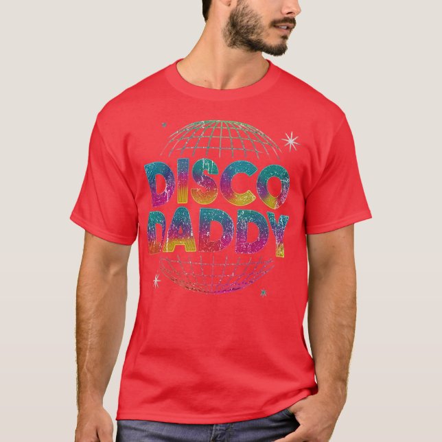 Disco Daddy T Shirt (Framsida)