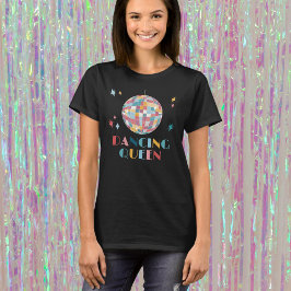 Disco Dancing Queen Guest of Honor Party Sign T Shirt