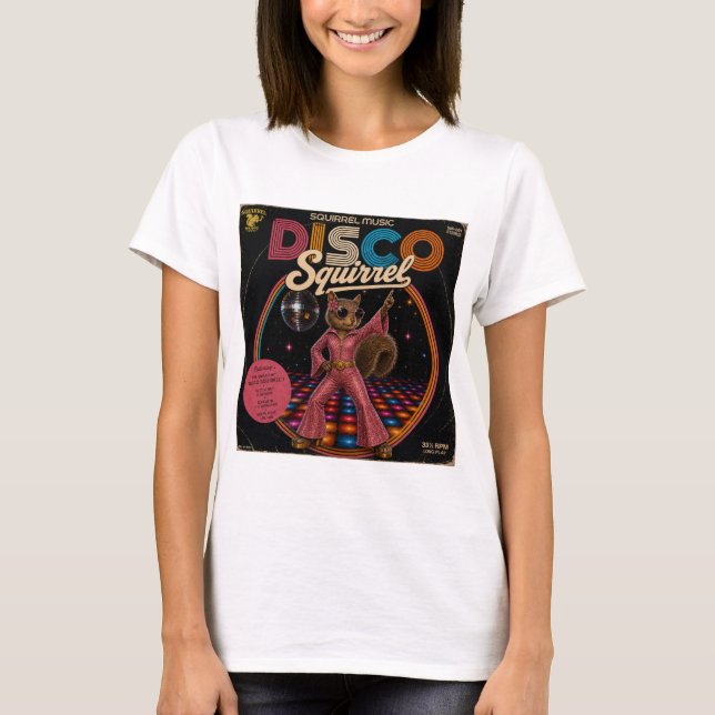 Disco-ekorr-drottning T Shirt (Framsida)