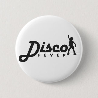 Disco Fever-knapp Knapp