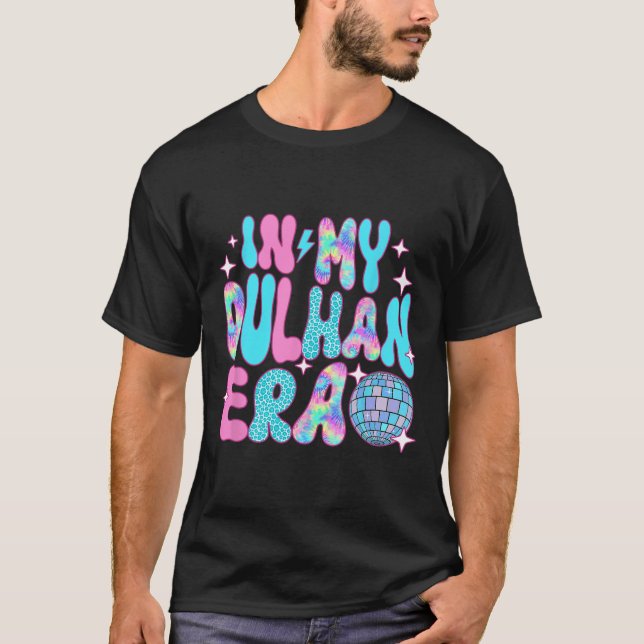Disco in my Dulhan Bride Bröllop Era T Shirt (Framsida)