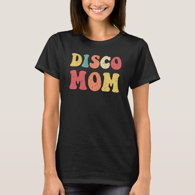 Disco Mom 1970s Disco Queen Matching Couple T Shirt (Framsida)