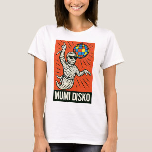 Disco Mummy in Action - Classic Pop Art T Shirt