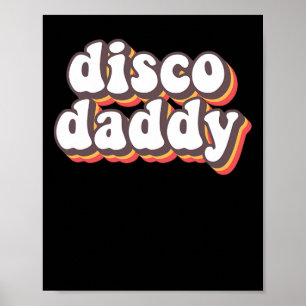 Disco pappa Groovy Retro Hippie 70s Disco Outfinit Poster