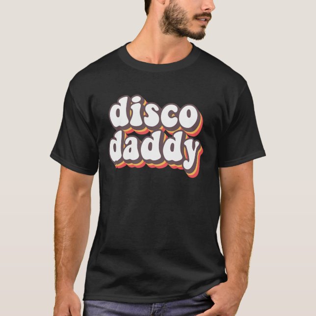 Disco pappa Groovy Retro Hippie 70s Disco Outfinit T Shirt (Framsida)