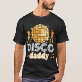 Disco pappa Retro Matching 60s 70-tal Party Costum T Shirt