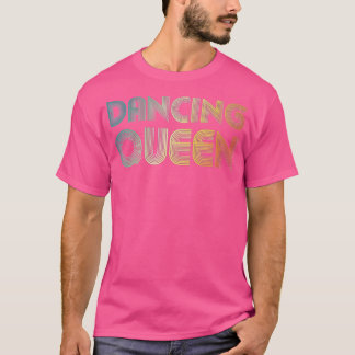 Disco Queen Funky Vintage for Dance Party T Shirt