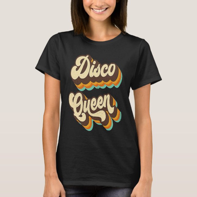 Disco Queen Retro 70s Disco Dance Party Womens T Shirt (Framsida)