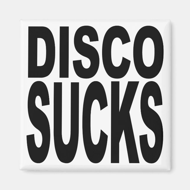 Disco Sucks Magnet (Framsidan)