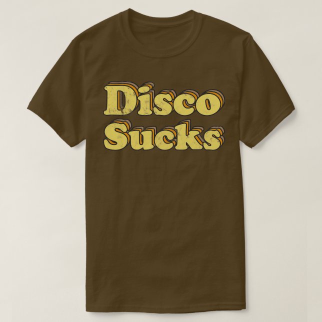 Disco Sucks Retro 70:s Ord Art T Shirt (Design framsida)