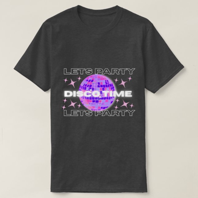 Disco Time Party T-Shirt (Design framsida)