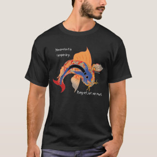 Discomfort är tillfällig. Ånger inte så mycket T-shirt