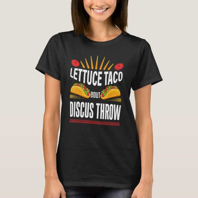 Discus Throw Shirt Taco Pun Track and Field Discus T Shirt (Framsida)