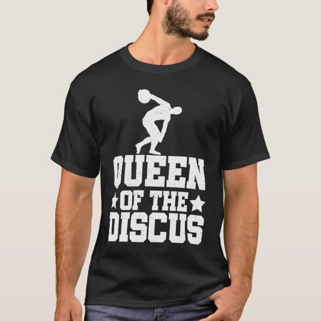 Discus Thrower Queen of the Discus Discus Throsing T Shirt (Framsida)