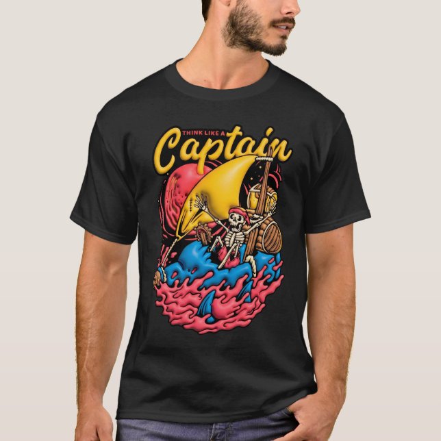 Diseño 3D Think Like a Captain T Shirt (Framsida)