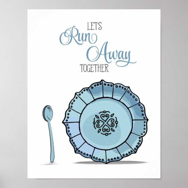 Dish & Spoon Let's Runaway Together Blue Kitchen Poster (Framsidan)