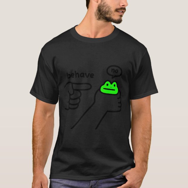 Dishonest Frog Meme Behave No Funny Frog Meme Sayi T Shirt (Framsida)
