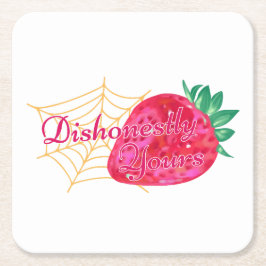 Dishonestly Yours Underlägg Papper Kvadrat