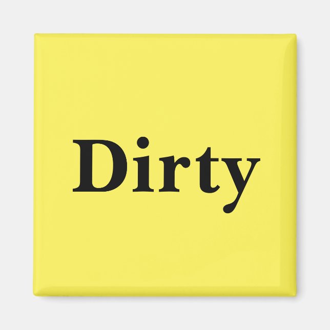 Dishwasher magnet - Dirty (Framsidan)