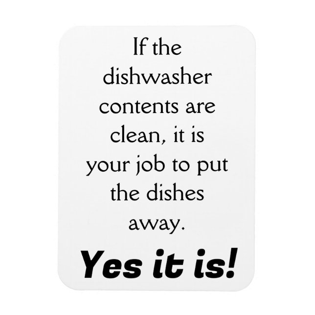 Dishwasher ren? Det är ditt jobb! Magnet (Vertikal)