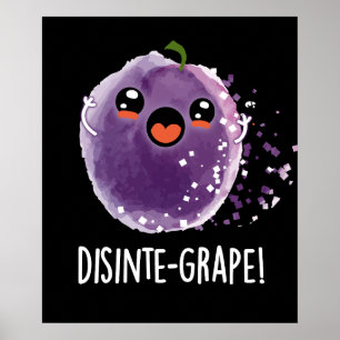 Disinte-vindruva Funny Grape Pun Mörk BG Poster