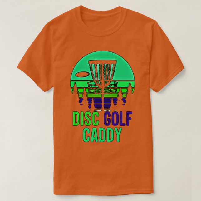 Disk Golf Caddy T Shirt (Design framsida)