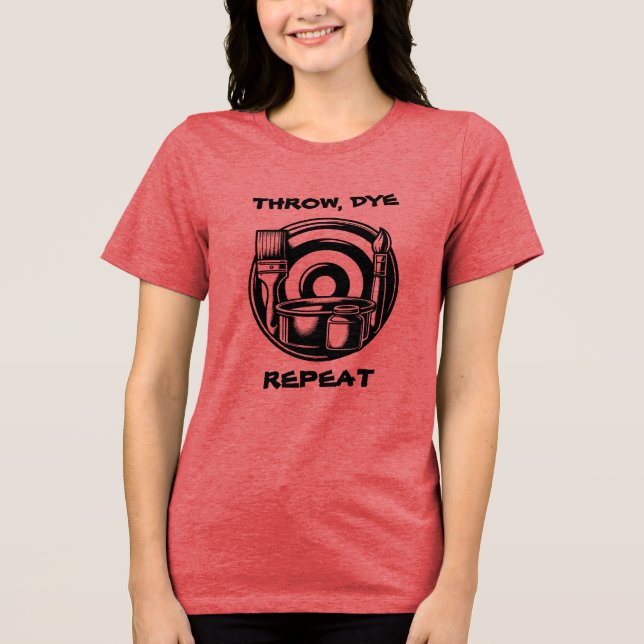 Disk Golf Dyeing Humor | Slut, Färg, Upprepa T Shirt (Framsida)