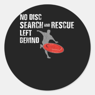 Disk Golf No Disk Search and Rädding Lämnas bakom  Runt Klistermärke