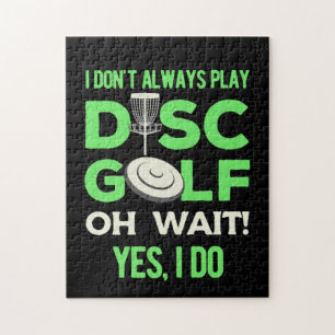 Disk Golf Player Jag spelar inte alltid skivgolf Pussel