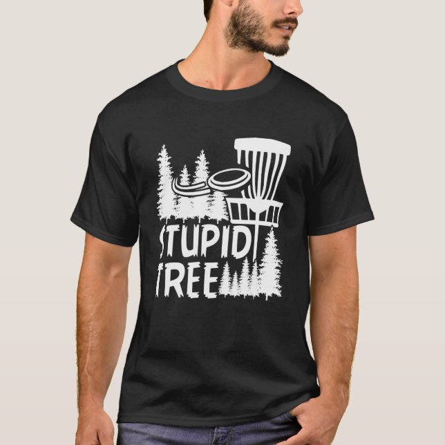 Disk Golf Stupid Träd Disk Golf 2 T Shirt (Framsida)