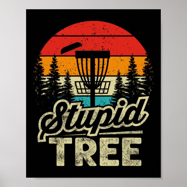 Disk Golf Stupid Träd - Disk Golf Poster (Framsidan)
