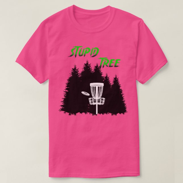 Disk Golf Stupid Träd Funny Disk Golf Player Sport T Shirt (Design framsida)