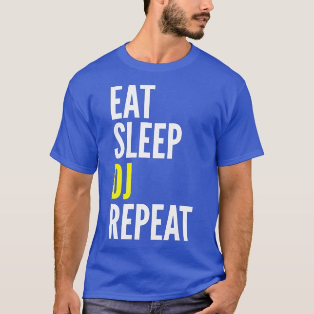 Disk Jockey Funny Gift - Eat Ssov DJ Repeat T Shirt (Framsida)
