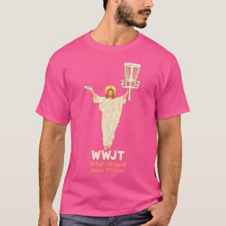 Diskgolf Vad skulle Jesus kasta Frisbee? T Shirt