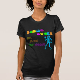 Diskot suger t shirt