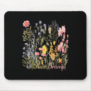 Diskret i Hate Trump Wildblommor Trump Hater Aldri Musmatta