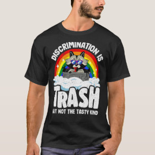Diskriminering är Sopor Raccoon Rainbow Flagga Gay T Shirt