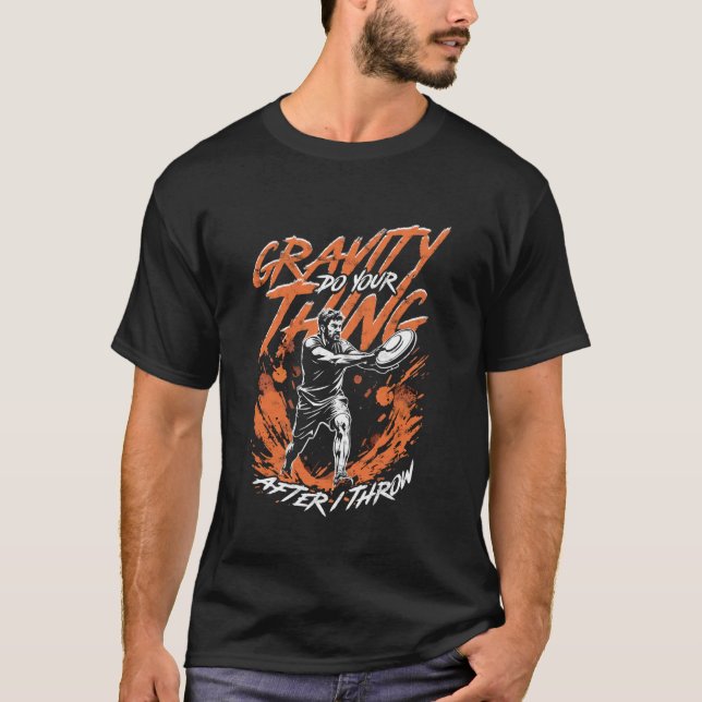 Diskuskast Gravity Gör Ditt T Shirt (Framsida)