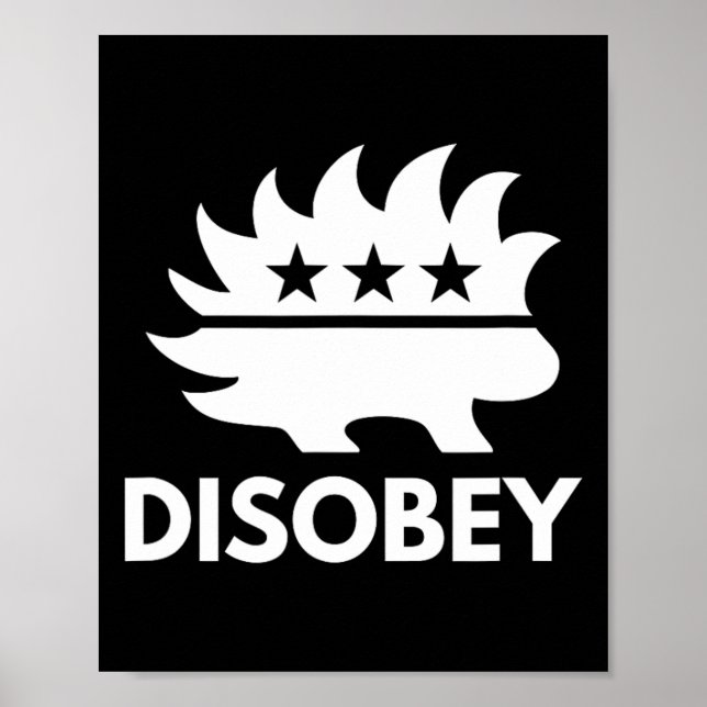 Disobey Libertarian Porcupine ResistTyranny Gift Poster (Framsidan)