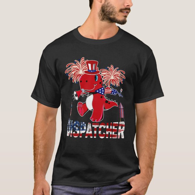 Dispatcher American Flag  rex Fireworks 4th of Jul T Shirt (Framsida)