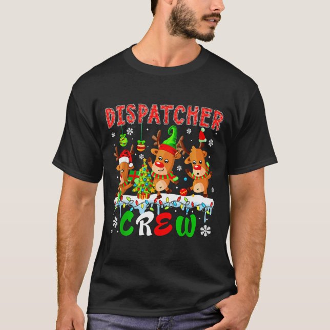 Dispatcher Crew Three Cute Santa Elf Reindeers Xma T Shirt (Framsida)