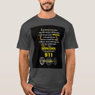 Dispatcher hjälper mig att aldrig glömma och ameri t shirt