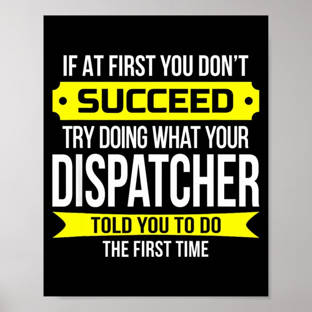 Dispatcher If At First You Don't Succeed Funny Gif Poster (Framsidan)