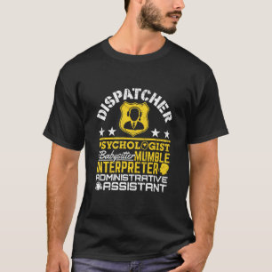 Dispatcher Unofficial Roles Funny 911 Dispatch T Shirt