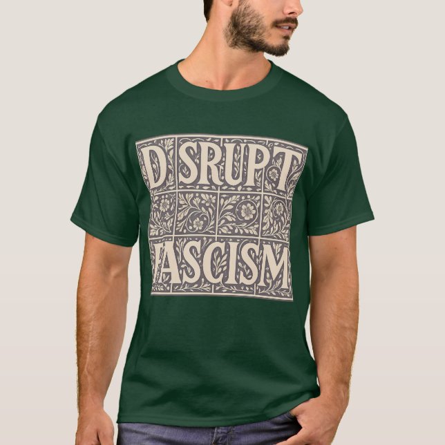 DISRUPT FASCISM T SHIRT (Framsida)